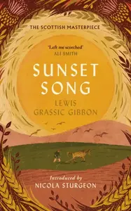 Sunset Song - Lewis Grassic Gibbon