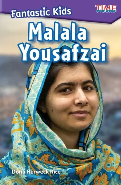 Fantastic Kids: Malala Yousafzai - Dona Herweck Rice