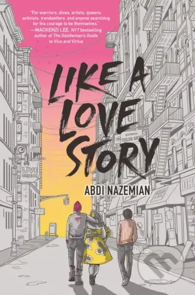 Like a Love Story - Abdi Nazemian