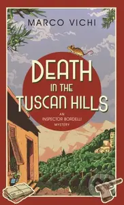 Death in the Tuscan Hills (Book Five) - Marco Vichi - kniha z kategorie Detektivky, thrillery a horory