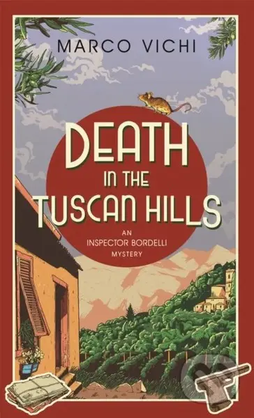 Death in the Tuscan Hills (Book Five) - Marco Vichi - kniha z kategorie Detektivky, thrillery a horory