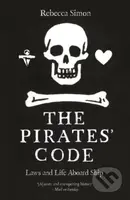 The Pirates’ Code (Laws and Life Aboard Ship) - Rebecca Simon - kniha z kategorie Historie