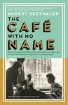 The Cafe with No Name - Robert Seethaler - kniha z kategorie Společenská beletrie