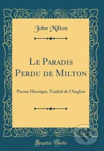 Le Paradis Perdu De Milton - John Milton - kniha z kategorie Poezie