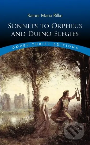 Sonnets to Orpheus and Duino Elegies - Rainer Maria Rilke - kniha z kategorie Poezie