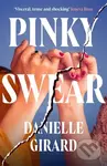 Pinky Swear (A pulse-thudding thriller that you won't be able to put down),Pinky Swear (A pulse-thudding thriller that you won't be able to put down) 
