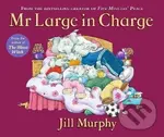 Mr Large In Charge - Jill Murphy