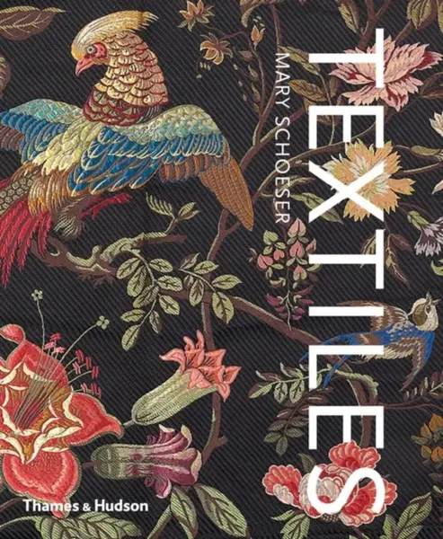 Textiles - Mary Schoeser