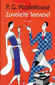 Zavolejte Jeevese! (poškozená) - Pelham Grenville Wodehouse