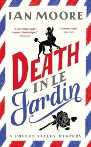 Death in le Jardin - Moore Ian