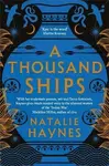 A Thousand Ships - Natalie Haynesová