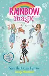 Rainbow Magic: Save the Ocean Fairies - Daisy Meadows