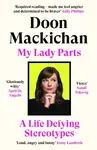 My Lady Parts - Doon Mackichan
