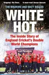 White Hot - Matt Roller, Tim Wigmore