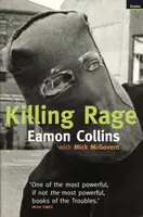 Killing Rage - Eamon Collins, Mick McGovern