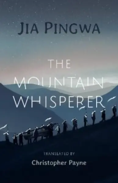 The Mountain Whisperer - Jia Pingwa