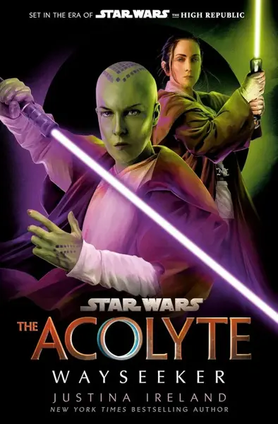 Star Wars: The Acolyte: Wayseeker - Justina Ireland