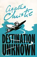 Destination Unknown - Agatha Christie