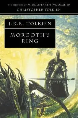 Morgothâ€™s Ring - J. R. R. Tolkien, Christopher Tolkien