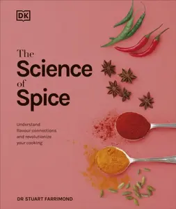 The Science of Spice - Stuart Farrimond