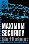 CHERUB: Maximum Security - Robert Muchamore