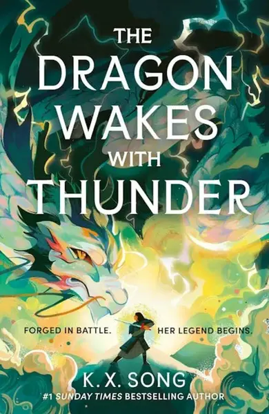The Dragon Wakes With Thunder - Song K. X.