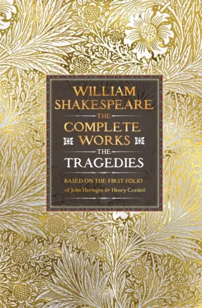 William Shakespeare Complete Works The Tragedies - William Shakespeare