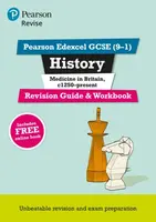 Pearson REVISE Edexcel GCSE History Medicine in Britain Revision Guide and Workbook incl. online revision and quizzes - for 2026, 2027 exams - Kirsty 