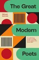 The Great Modern Poets - Michael Schmidt