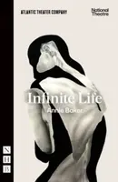 Infinite Life - Annie Baker