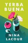 Yerba Buena - Nina LaCour