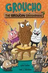 Groucho the Grouchy Groundhog - Lydia Lukidis