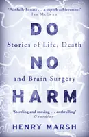 Do No Harm - Henry Marsh