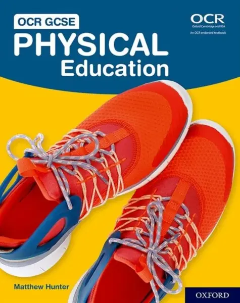 OCR GCSE Physical Education: OCR GCSE Physical Education Student Book - Matthew Hunter