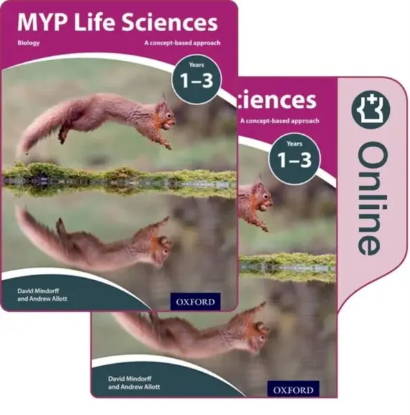 MYP Life Sciences: a Concept Based Approach: Print and Online Pack - Allott Andrew