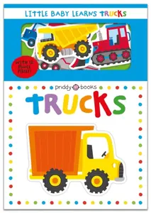 Little Baby Learns: Trucks - Roger Priddy, Priddy Books