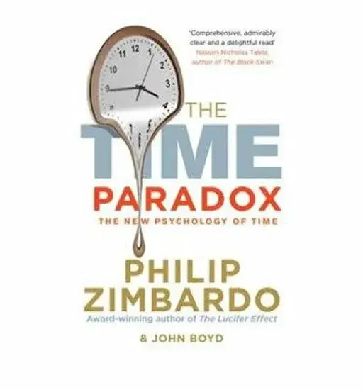 The Time Paradox - Philip G. Zimbardo