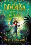 Divoríša Svet za dverami - Pari Thomson
