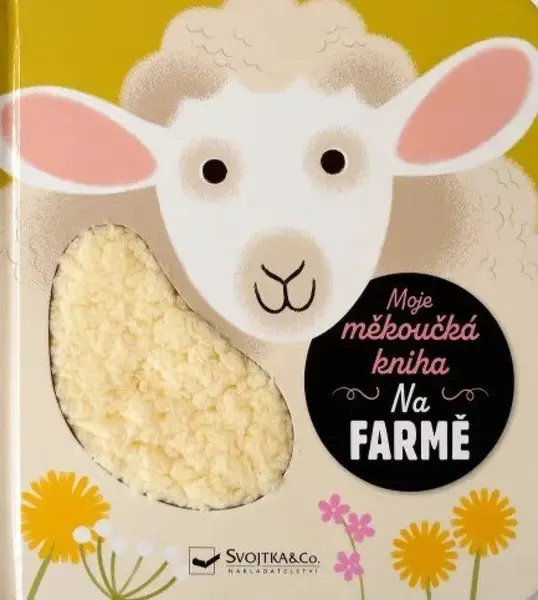 Moje měkoučká kniha Na farmě