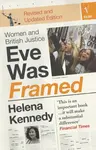 Eve Was Framed - Helena Kennedy