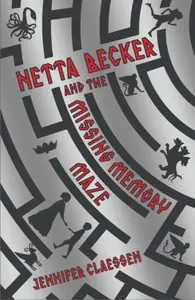 Netta Becker and the Missing Memory Maze - Jennifer Claessen