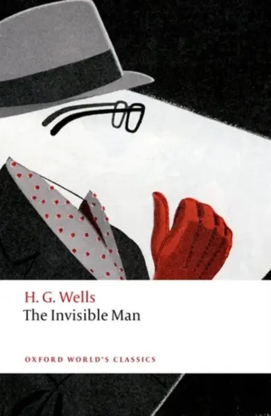 The Invisible Man - Herbert George Wells