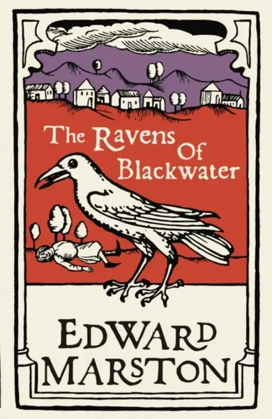 The Ravens of Blackwater - Edward Marston