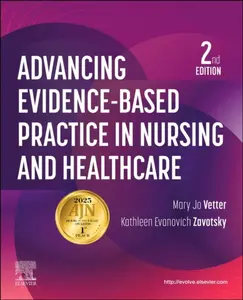 Advancing Evidence-Based Practice in Nursing and Healthcare