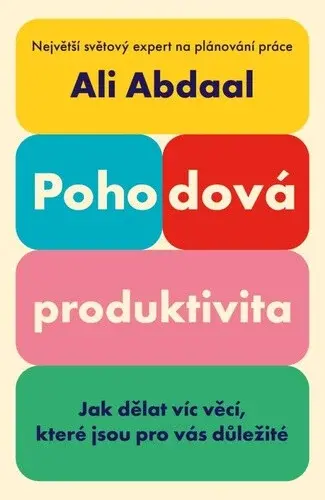 Pohodová produktivita (poškozené) - Ali Abdaal