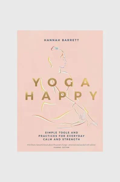 Knížka Yoga Happy by Hannah Barrett, English