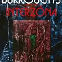 Interzóna - William S. Burroughs, James Grauerholz, Vladimír Smýkal