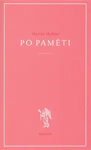 Po paměti - Martin Hybler