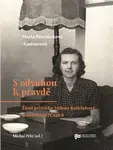 S odvahou k pravdě - Michal Pehr