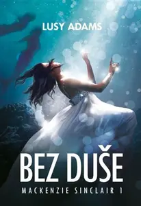 Bez duše - Lusy Adams